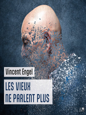 cover image of Les Vieux ne parlent plus